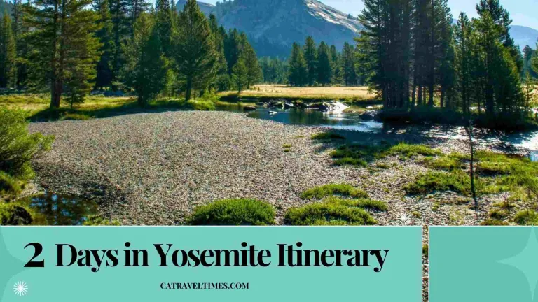 2 Days in Yosemite Itinerary