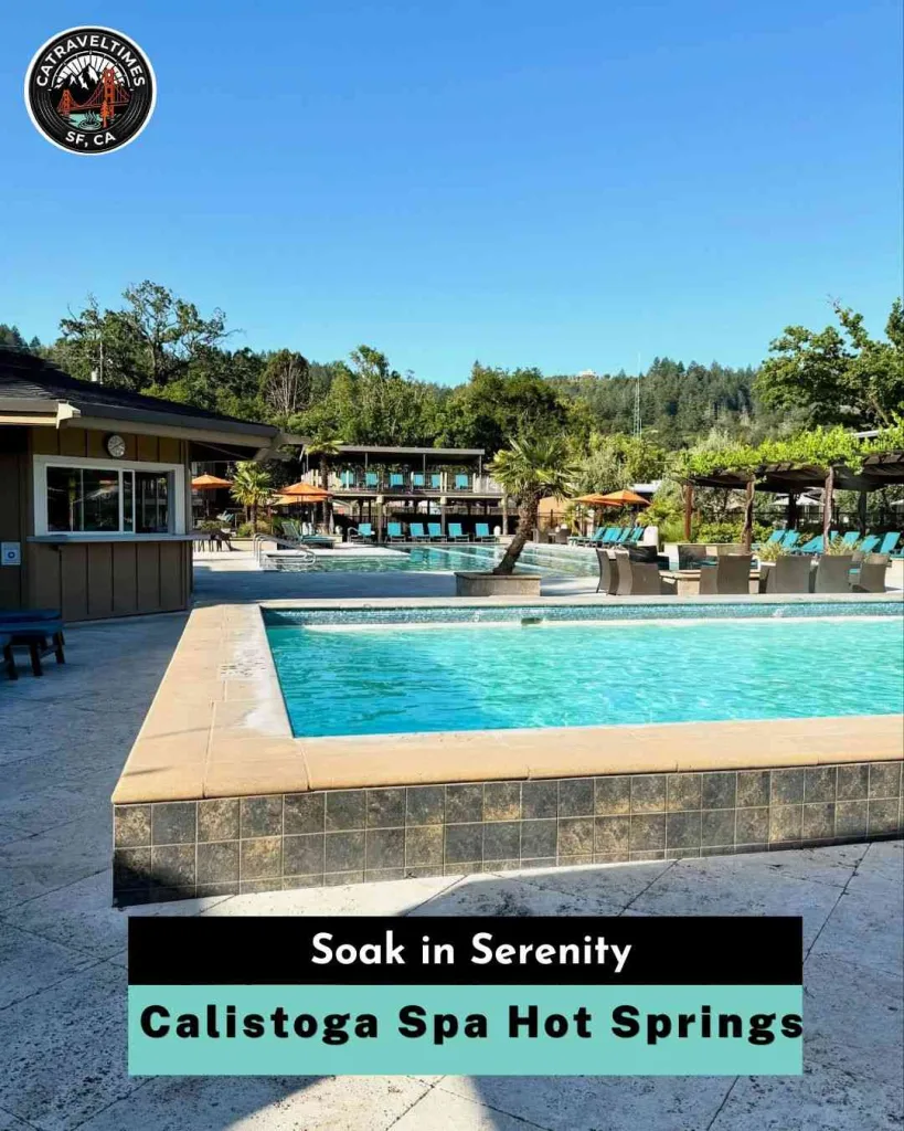 Calistoga Spa Hot Springs Soak in Serenity