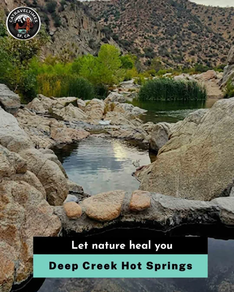 Deep Creek Hot Springs Let nature heal you