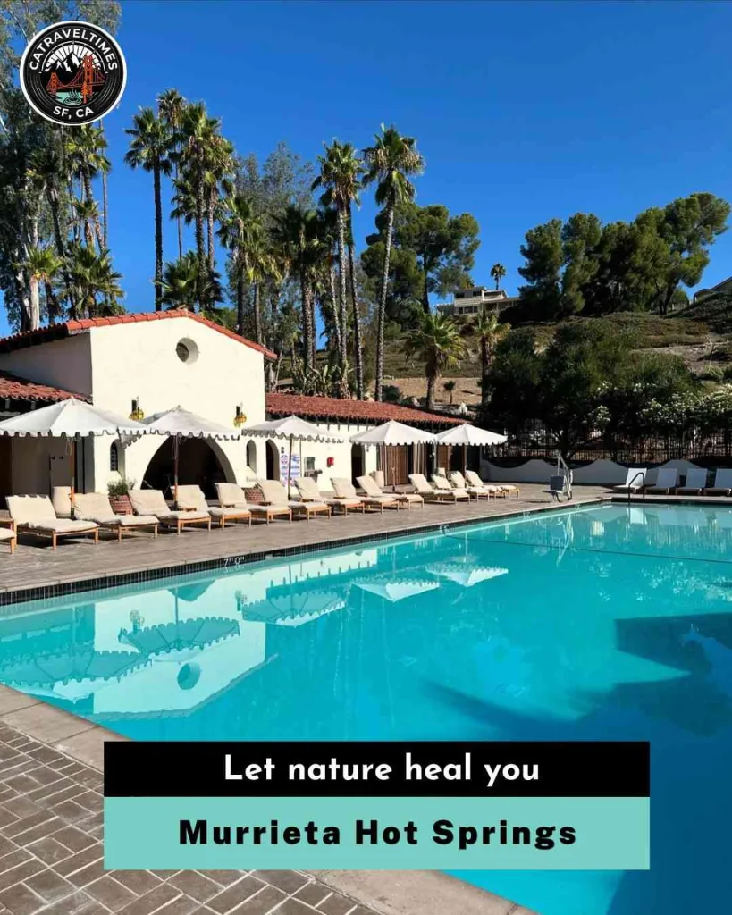Murrieta Hot Springs Let nature heal you
