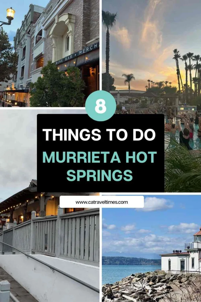 Things to Do at Murrieta Hot Springs Resort