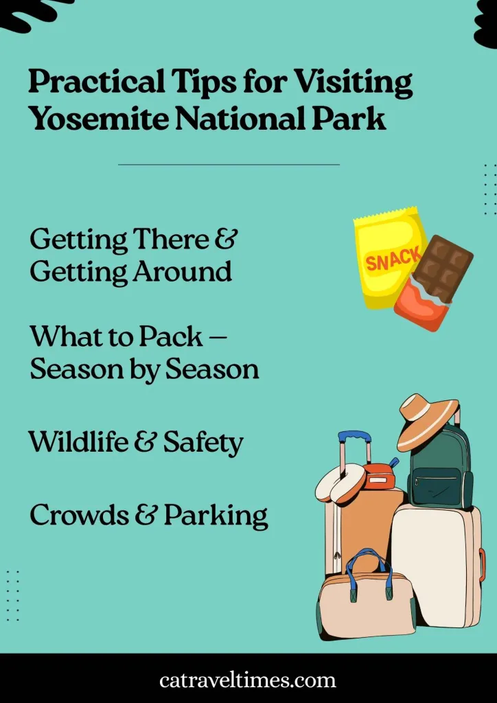 Practical Tips for Visiting Yosemite National Park