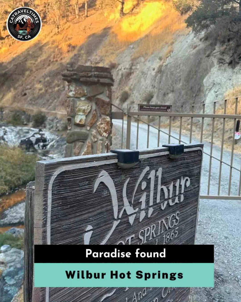 Wilbur Hot Springs Paradise found