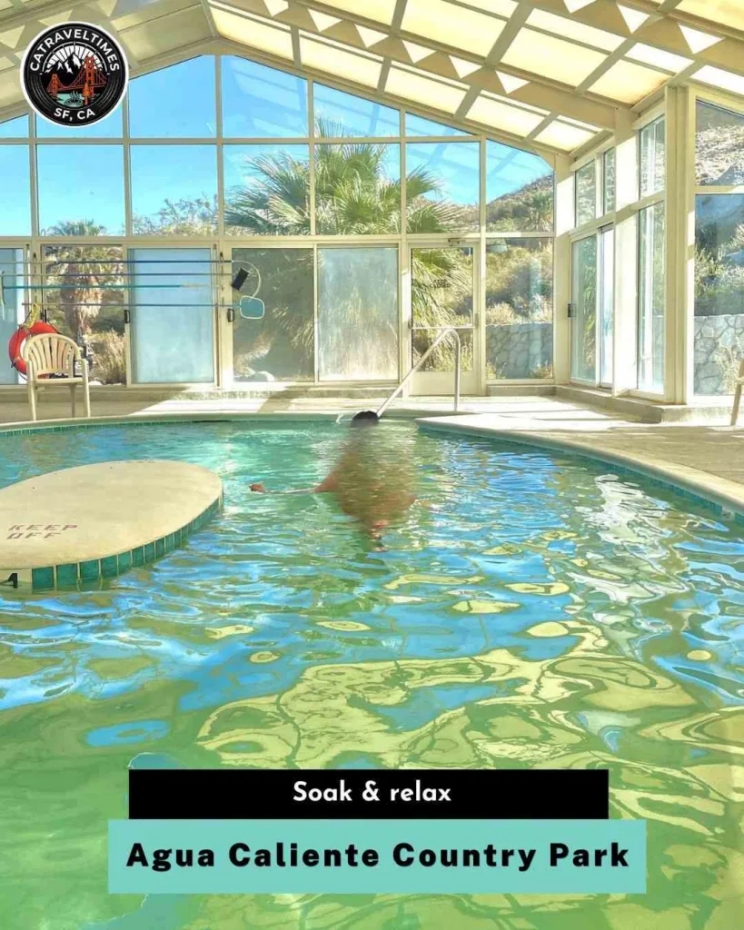Agua Caliente County Park Soak & relex
