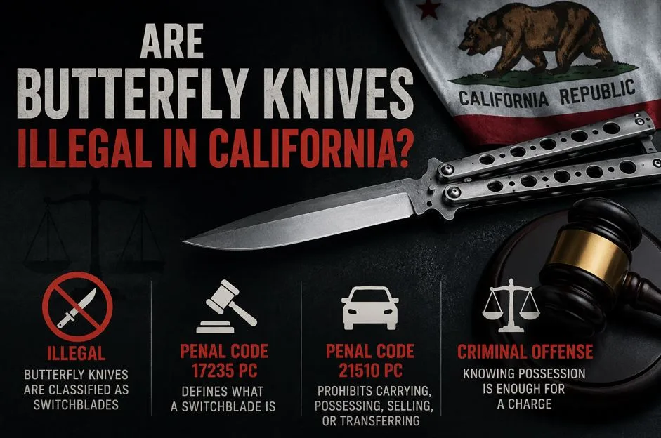 Are Butterfly Knives Illegal in California? What the Law Says in 2026 2 Are Butterfly Knives Illegal in California?