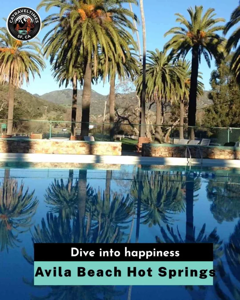 Avila Beach Hot Springs Dive into happiness