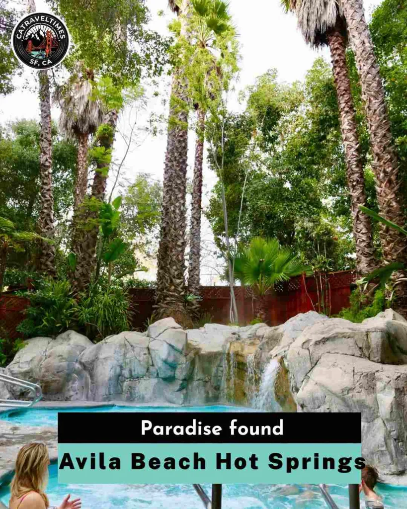 Avila Beach Hot Springs Paradise found