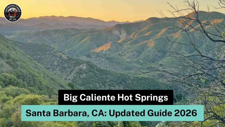 Big Caliente Hot Springs, Santa Barbara, CA: Updated Guide 2026 26 Big Caliente Hot Springs