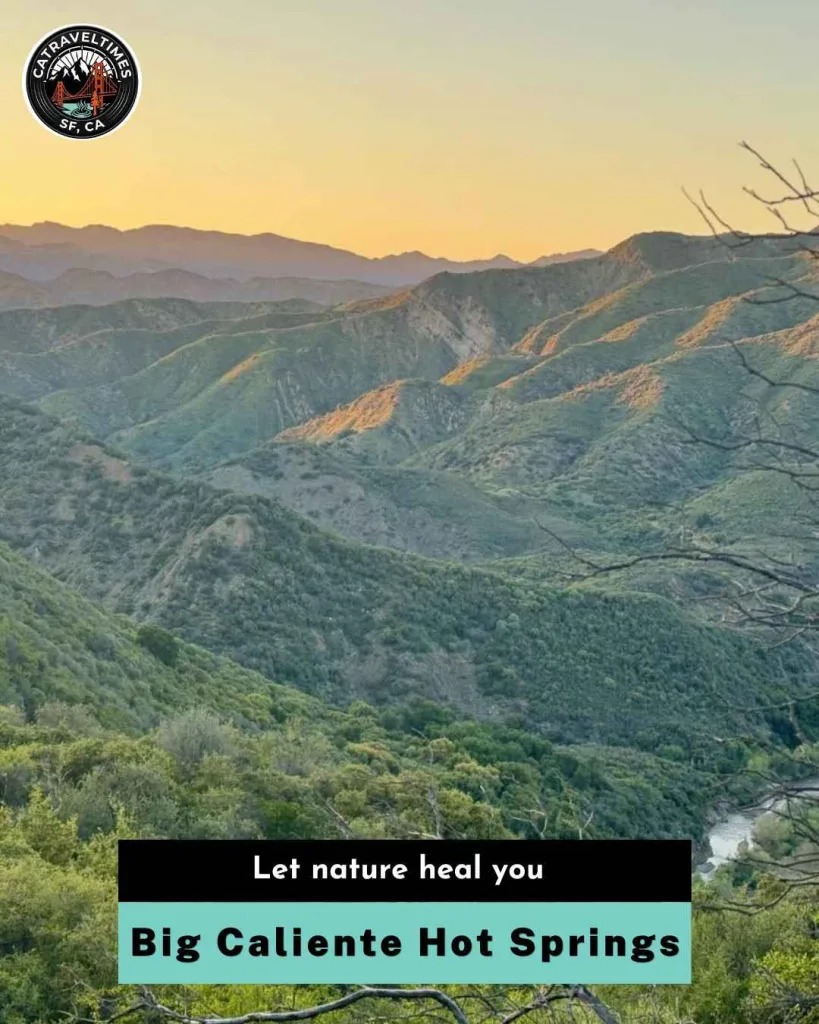 Big Caliente Hot Springs Let nature heal you