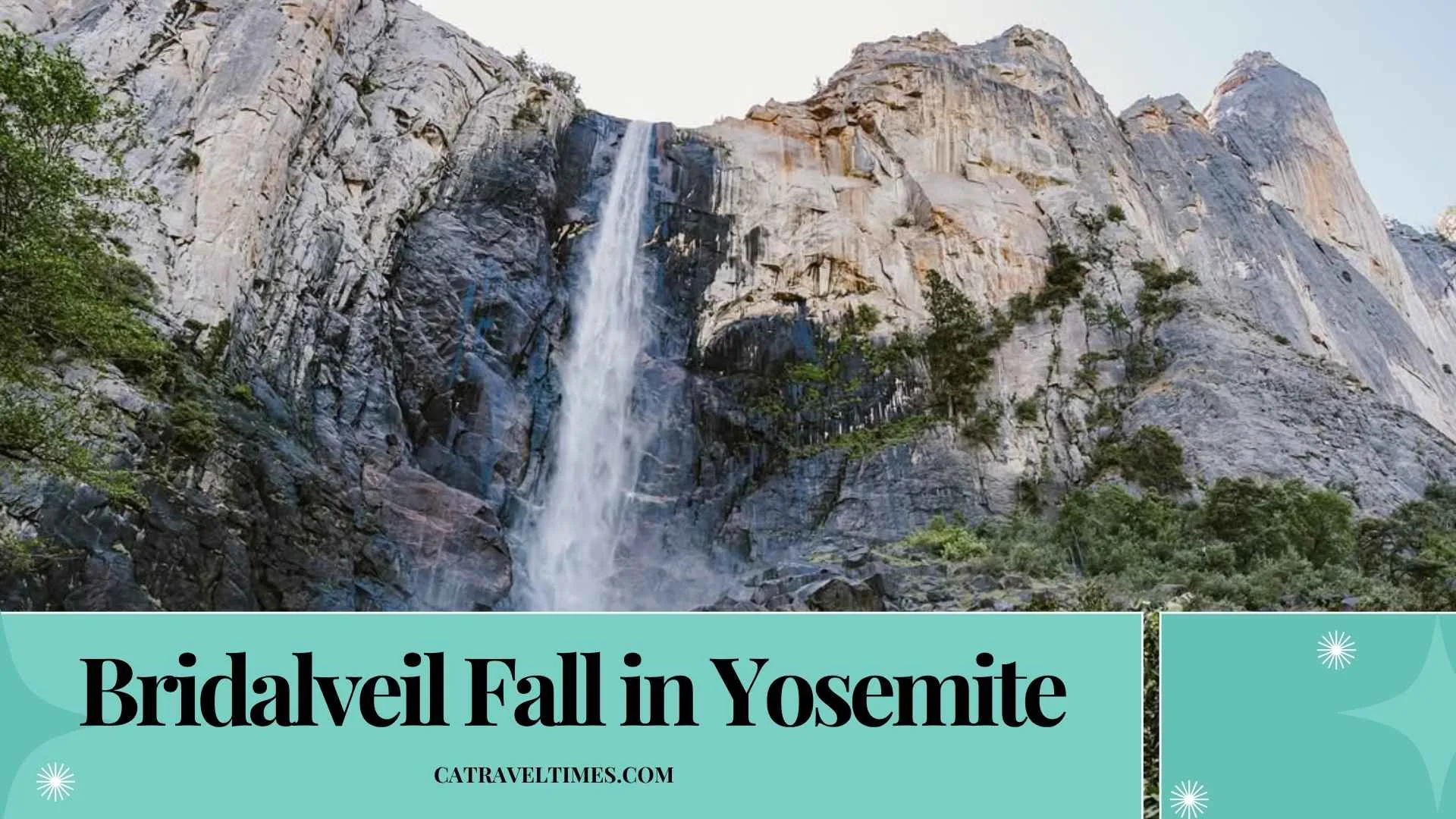 Bridalveil Fall in Yosemite