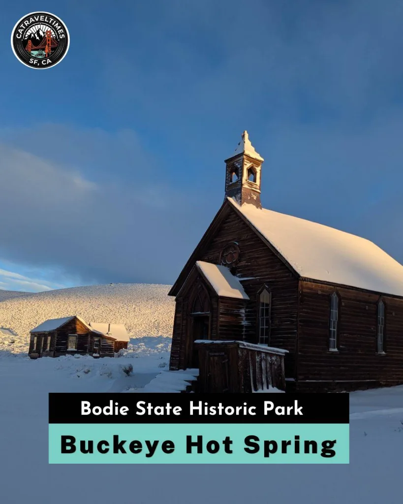 Buckeye Hot Springs Bodie State Historic Park