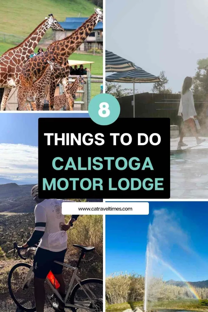 Things to Do at Calistoga Motor Lodge & Spa