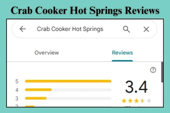 Crab Cooker Hot Springs Reviews