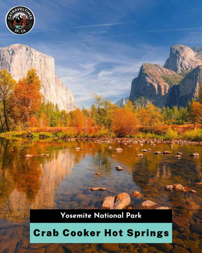 Things to Do at Crab Cooker Hot Springs Yosemite National Park