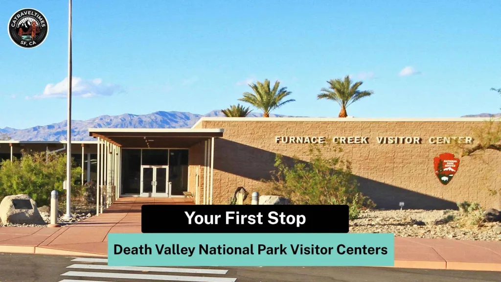 Death Valley National Park Visitor Centers — Your First Stop