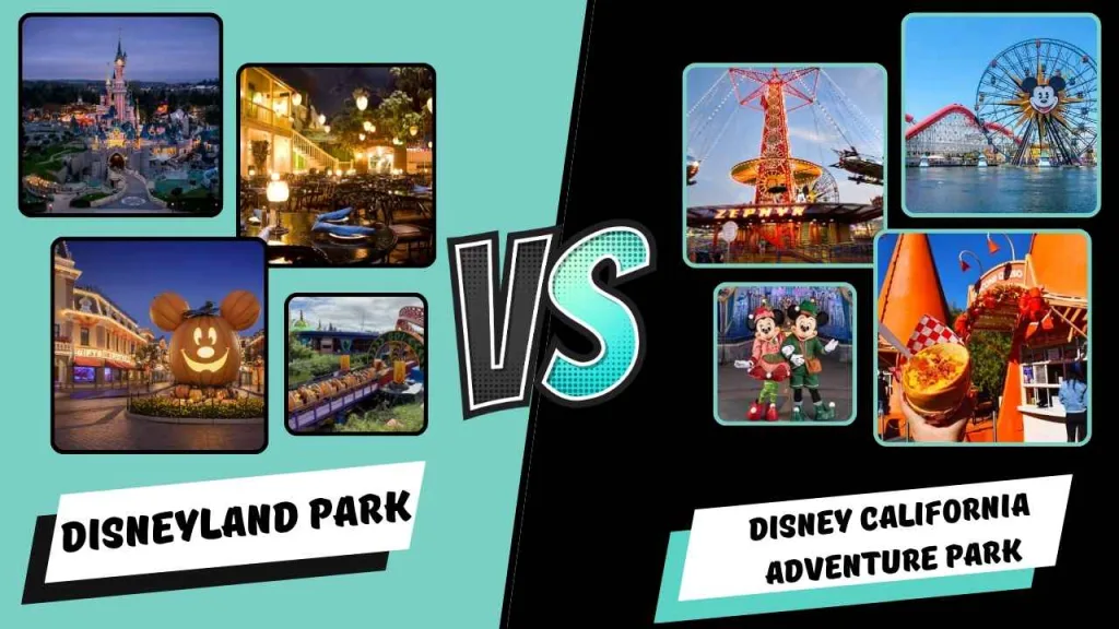 Disneyland vs California Adventure