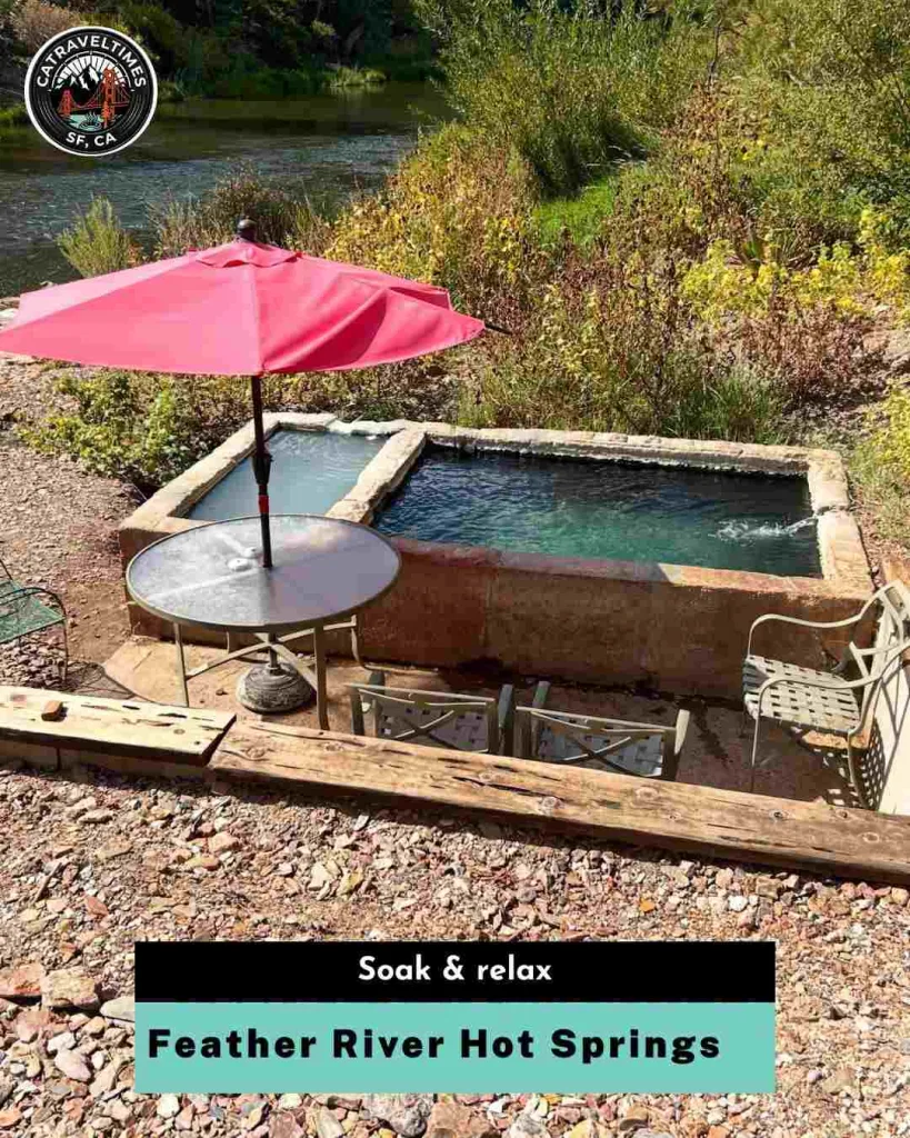 Feather River Hot Springs Soak & Relax