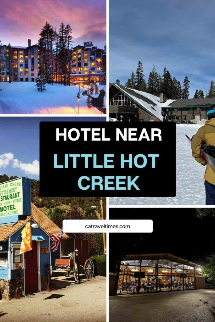 Hotels Near Little Hot Creek