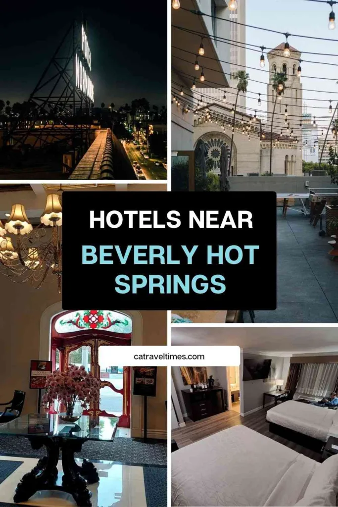 Hotels Near Beverly Hot Springs