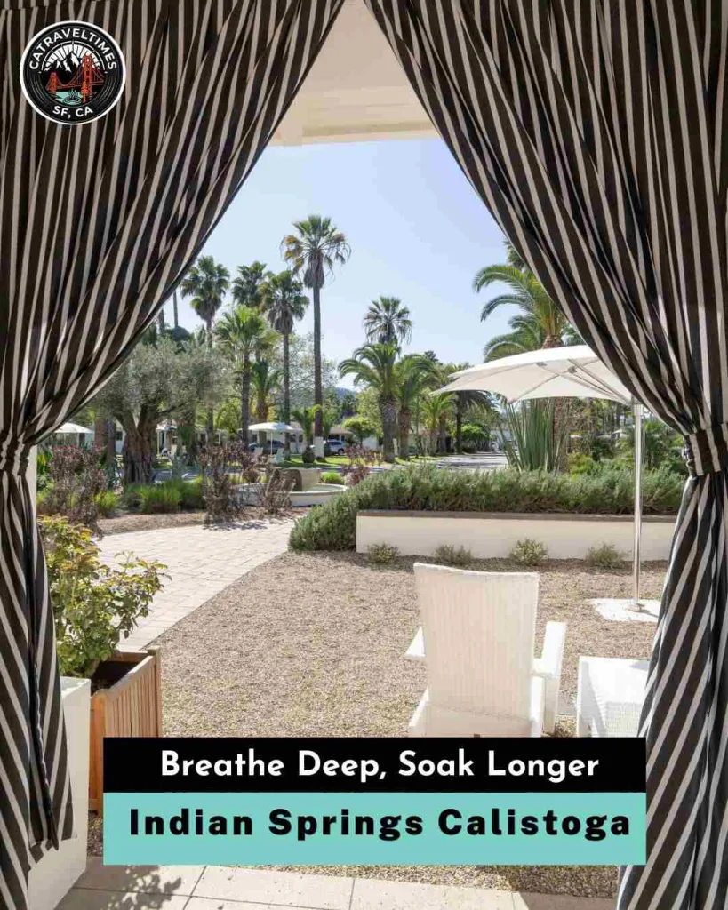 Indian Springs Calistoga Breathe Deep, Soak Longer