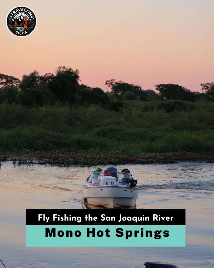  Mono Hot Springs Fly Fishing the San Joaquin River