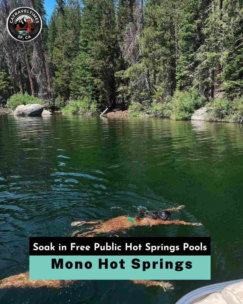  Mono Hot Springs Soak in the Free Public Hot Springs Pools