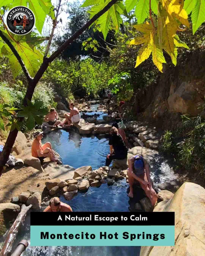 Montecito Hot Springs A Natural Escape to Calm