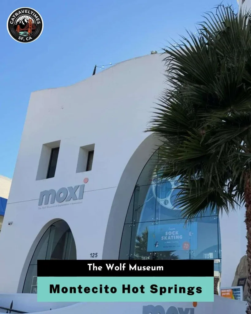 Things to Do at Montecito Hot Springs MOXI