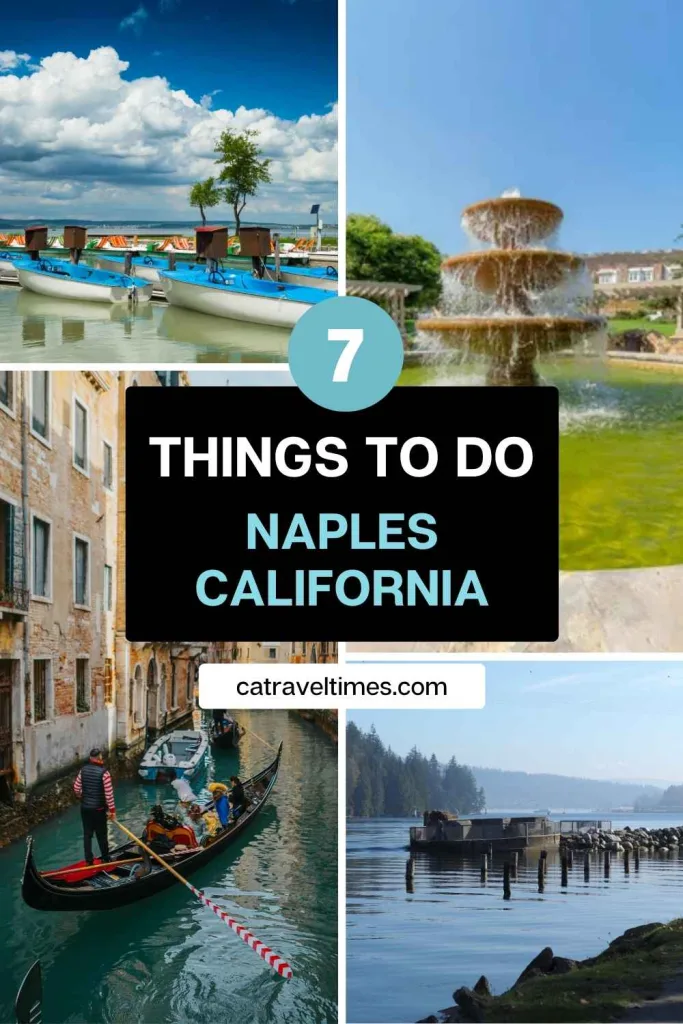 Things to Do in Naples California