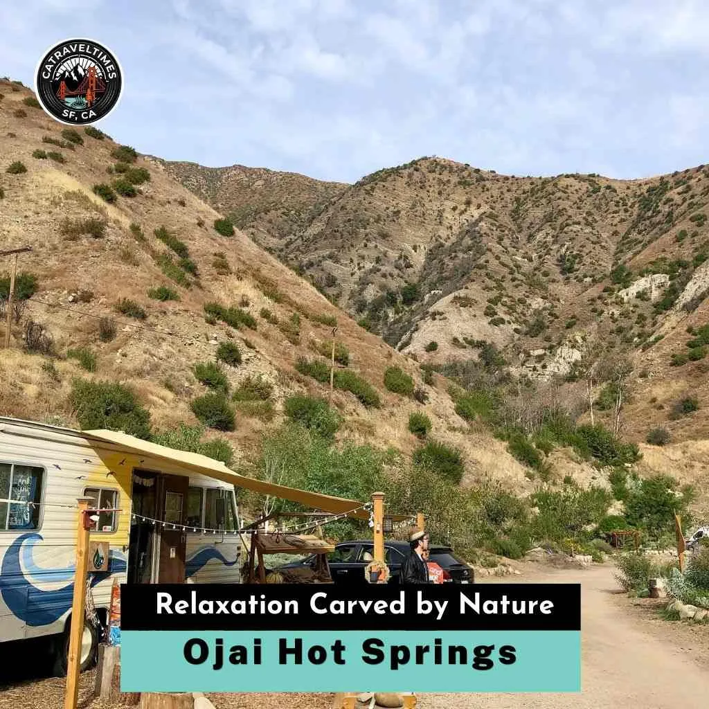 Ojai Hot Springs (Ecotopia): Updated Guide 2026 4 Ojai Hot Springs (Ecotopia) Relaxation Carved by Nature