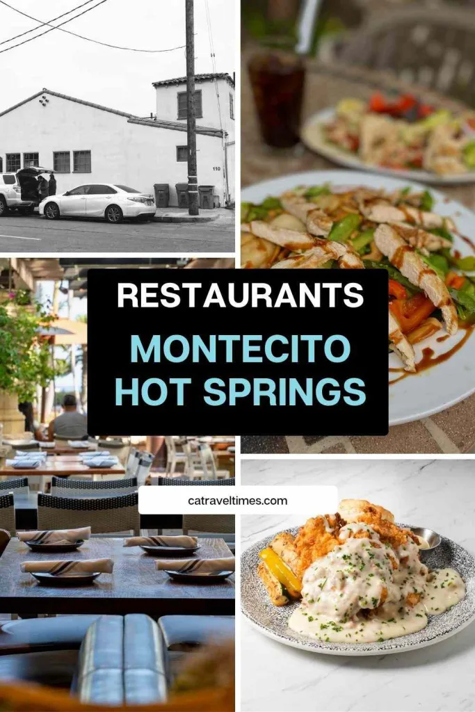 Restaurants Near Montecito Hot Springs