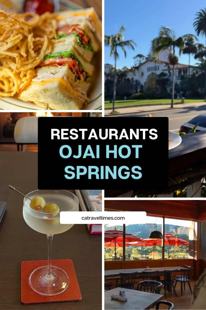 Ojai Hot Springs (Ecotopia): Updated Guide 2026 9 Restaurants Near Ojai Hot Springs