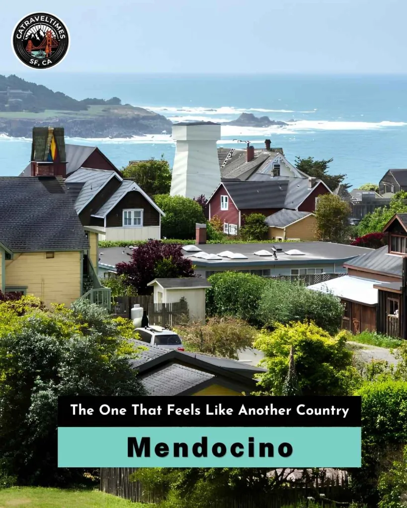 Mendocino — The One That Feels Like Another Country