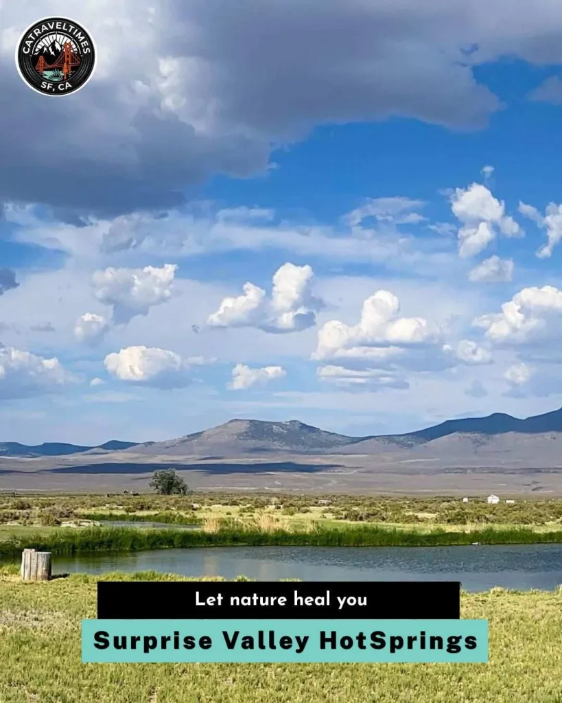 Surprise Valley HotSprings Let nature heal you