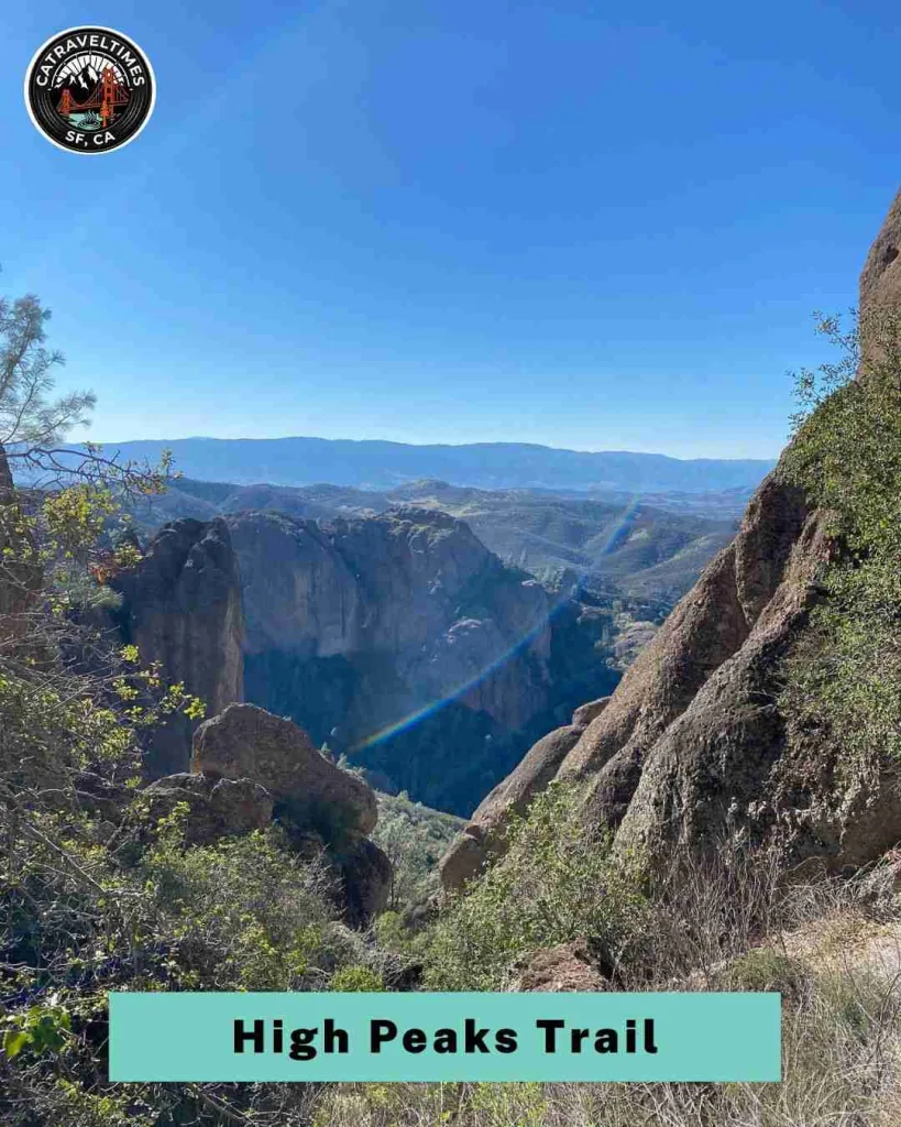 10 Things to Do in Pinnacles National Park in Central California (2026 Guide) 4 Hike the High Peaks Trail