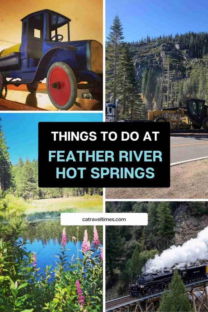 Things to Do at Feather River Hot Springs