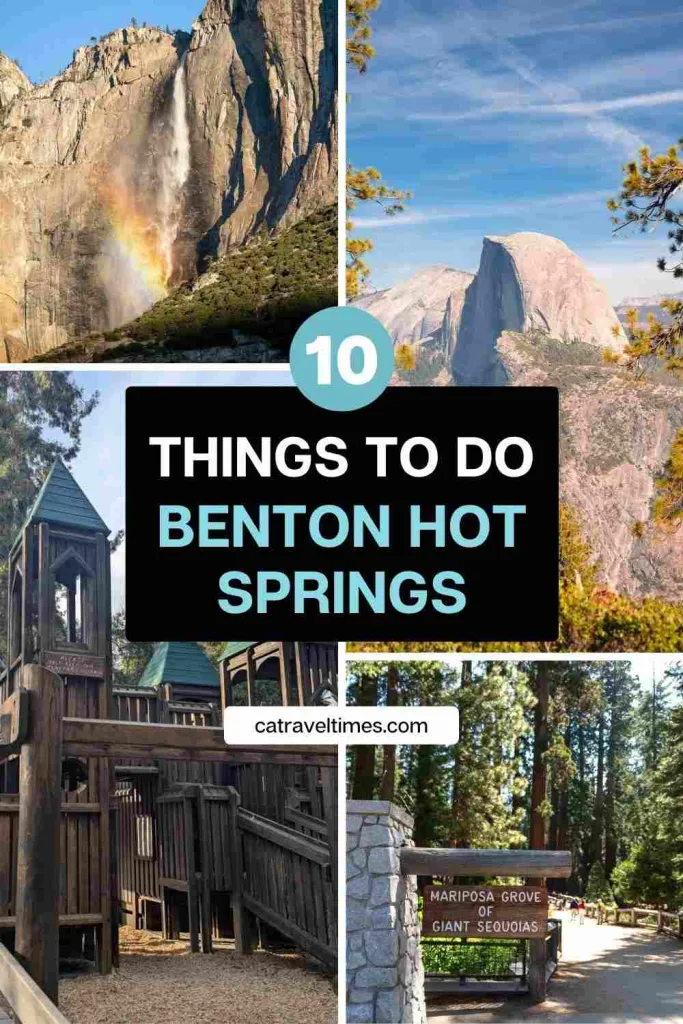 Things to Do at Benton Hot Springs