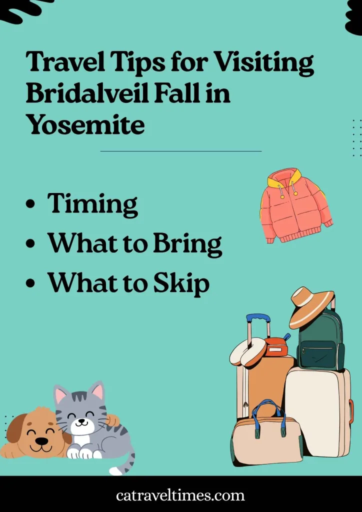 Travel Tips for Visiting Bridalveil Fall in Yosemite