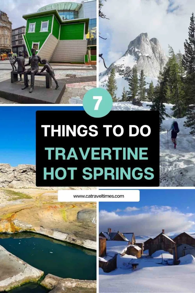 Things to Do at Travertine Hot Springs