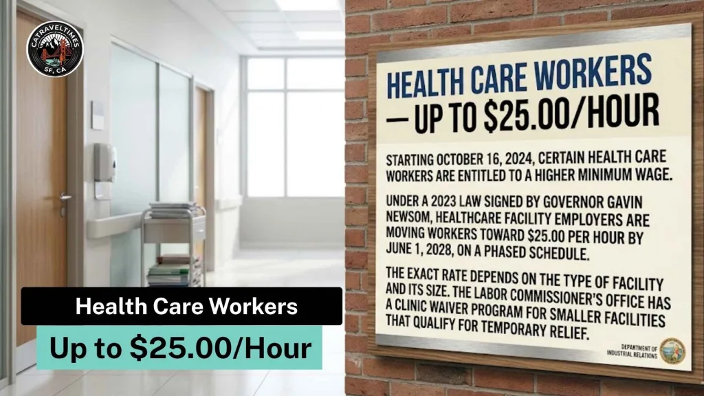 Health Care Workers — Up to $25.00/Hour