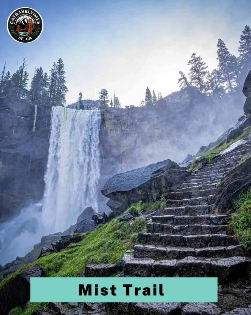 Walk the Mist Trail to Vernal and Nevada Falls