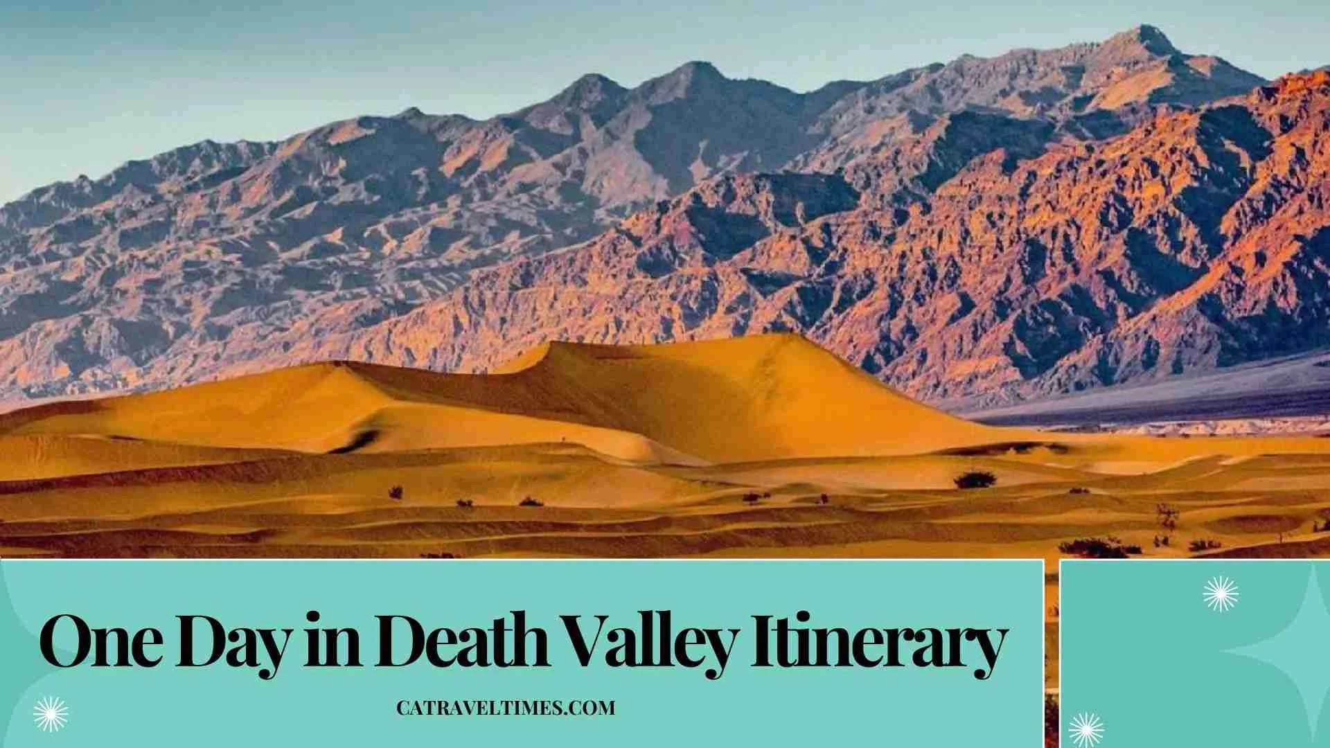 one day in death valley itinerary