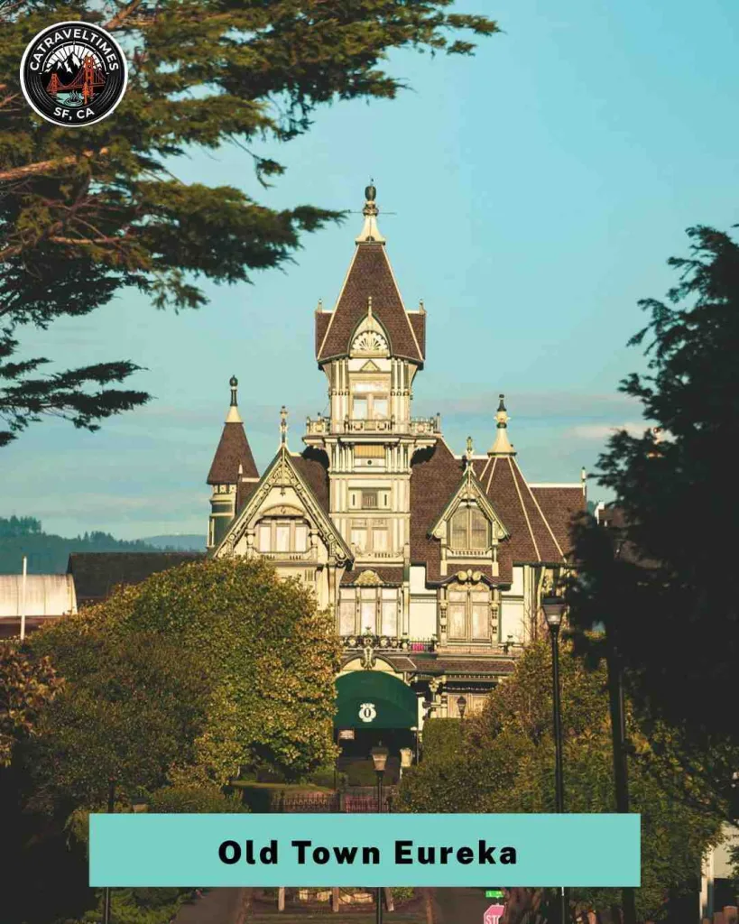  Explore Old Town Eureka
