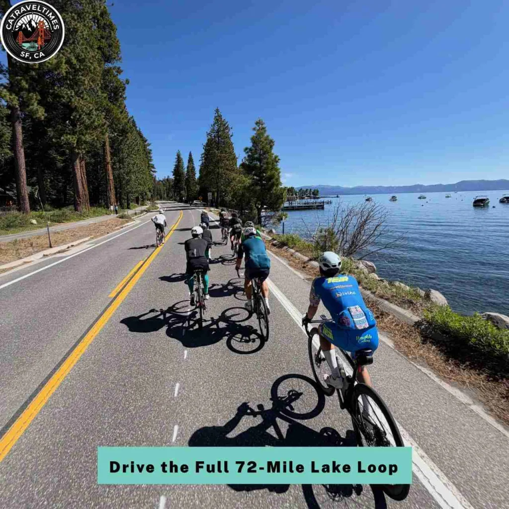 15 Things to Do in Lake Tahoe: Updated Guide 2026 9 Drive the Full 72-Mile Lake Loop