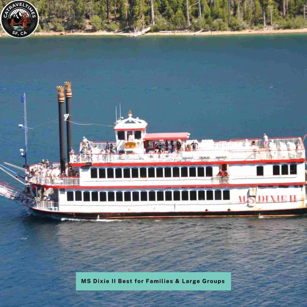 Lake Tahoe Emerald Bay Cruise: Updated Guide 2026 2 MS Dixie II Best for Families & Large Groups