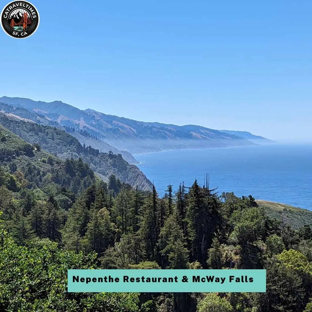 Nepenthe Restaurant & McWay Falls