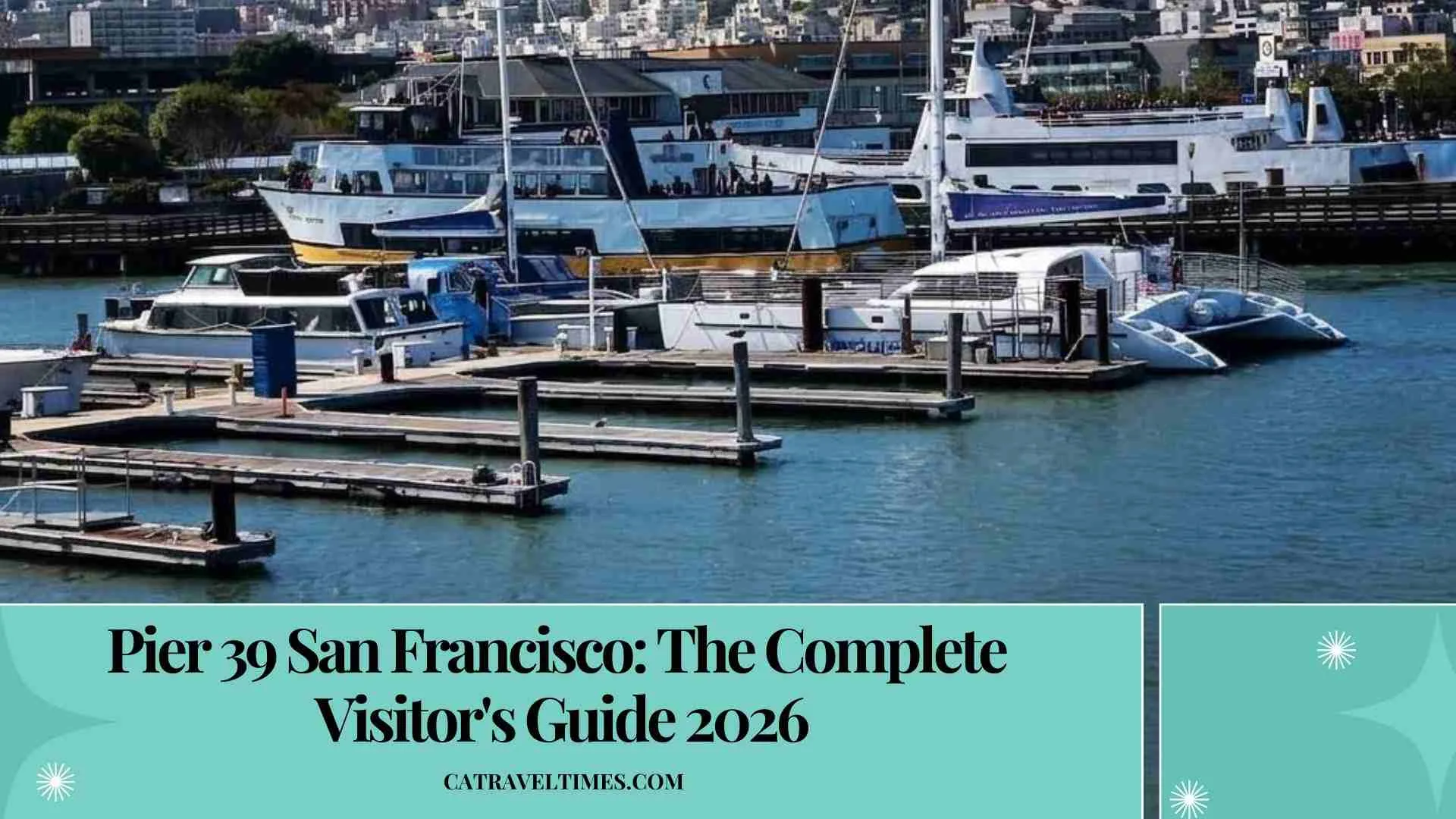 Pier 39 San Francisco
