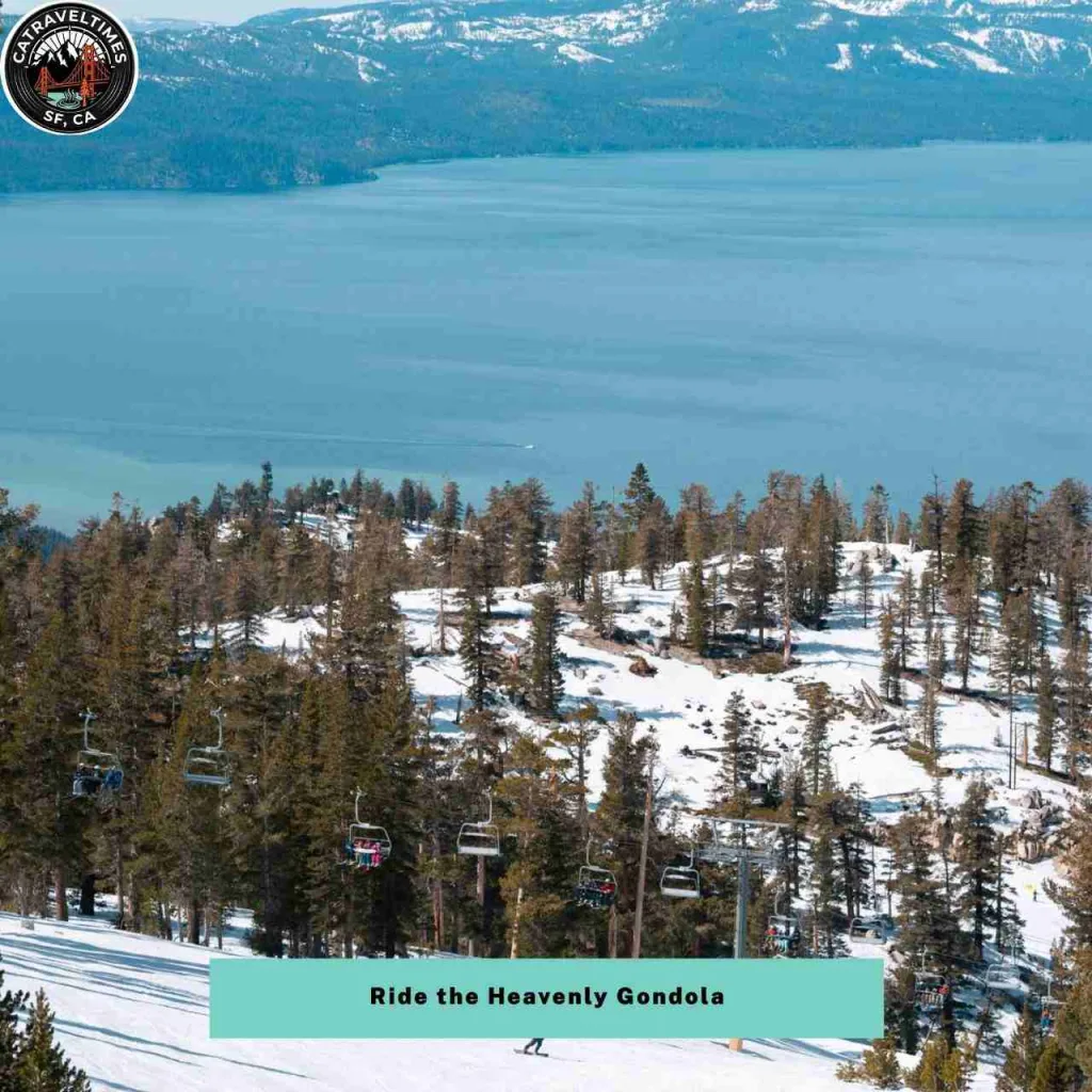 15 Things to Do in Lake Tahoe: Updated Guide 2026 7 Ride the Heavenly Gondola compressed