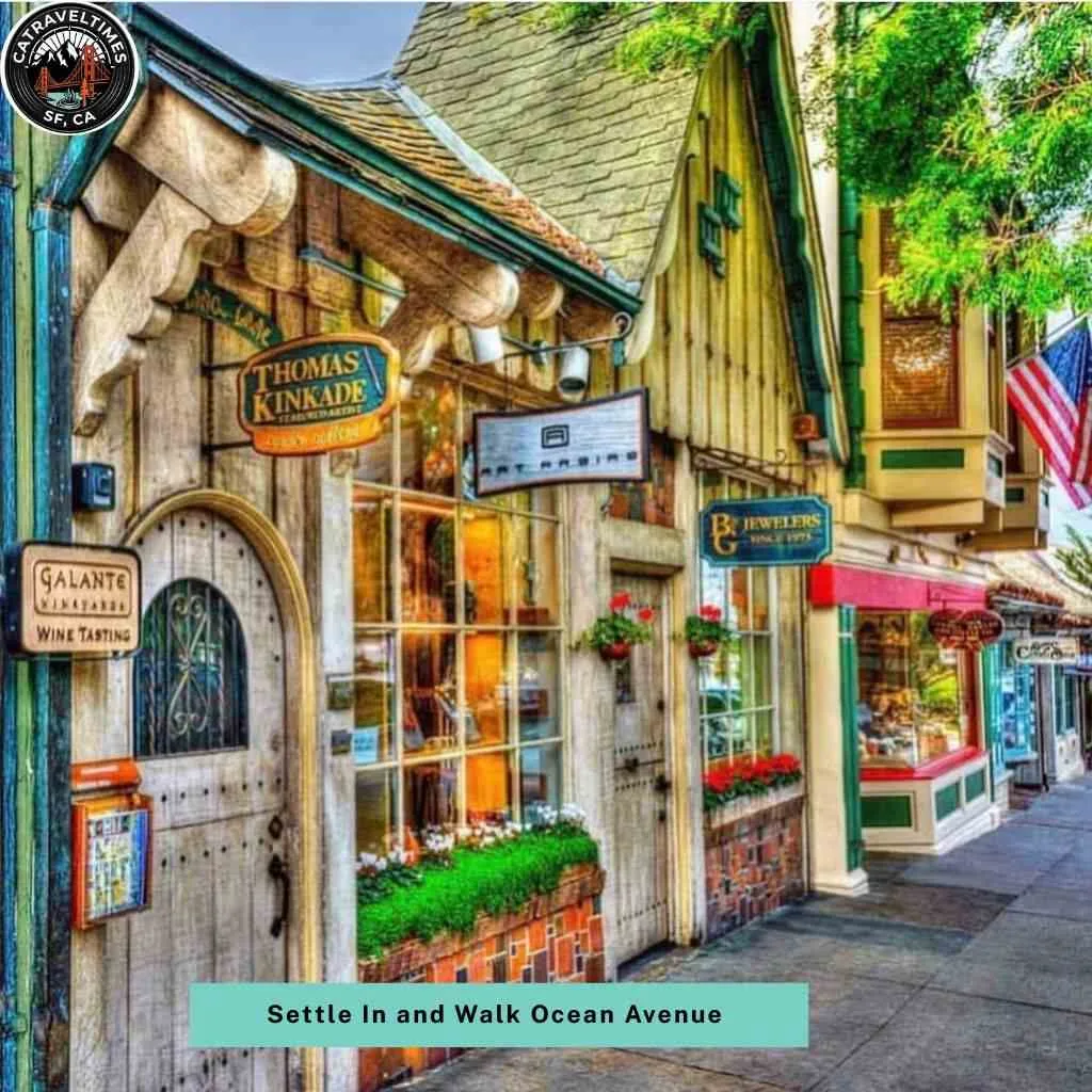 Carmel-by-the-Sea Itinerary: Your Complete 2–4 Day Travel Guide 2026 2 Settle In and Walk Ocean Avenue Carmel-by-the-Sea Itinerary
