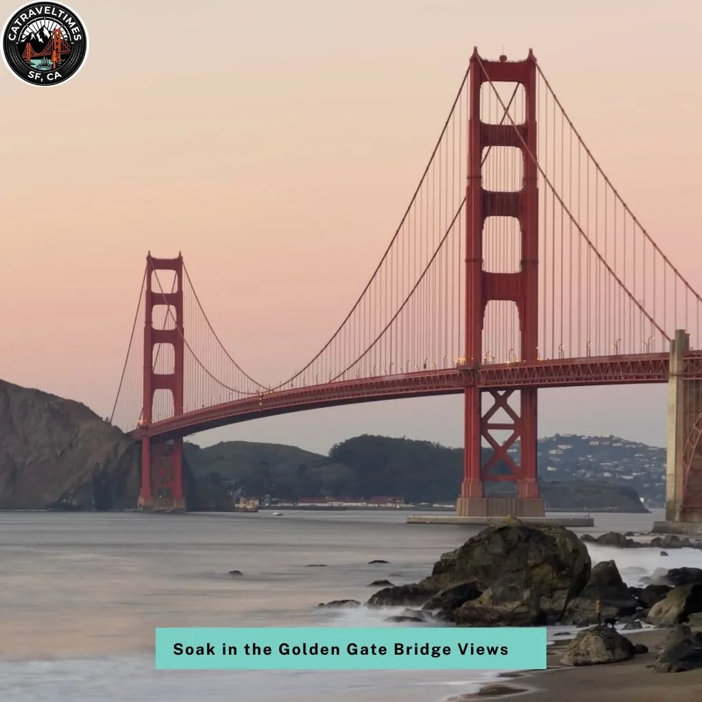 Soak in the Golden Gate Bridge Views
